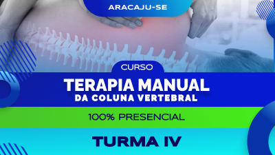 Curso de Terapia Manual da Coluna Vertebral - Aracaju (Turma IV)
