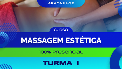 Curso de Massoterapia Estética - Aracaju/SE (Turma I)