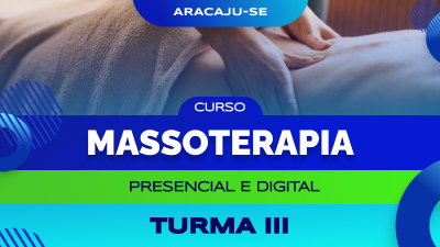 Curso internacional de massoterapia - Aracaju/SE (Turma III)