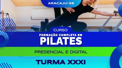 Curso de Formação Completa em Pilates (Aracaju) - Turma XXXI
