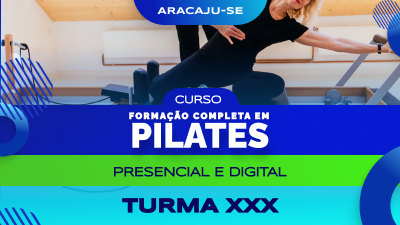 Curso de Formação Completa em Pilates (Aracaju) - Turma XXX