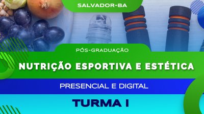 Pós-graduação em Nutrição Esportiva e Estética (Aracaju) -Turma I
