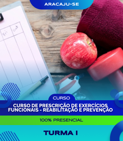 Curso de Prescrição de Exercícios Funcionais - Reabilitação e Prevenção - Aracaju/SE - Turma I