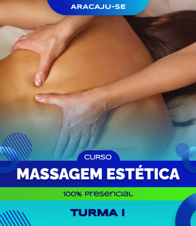 Curso de Massoterapia Estética - Aracaju/SE (Turma I)