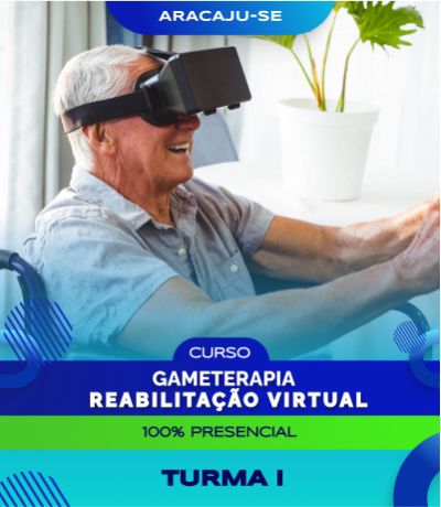 Curso de Gameterapia: Reabilitação Virtual (Aracaju) - Turma I