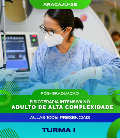 Pós-graduação em Fisioterapia Intensiva no Adulto de Alta Complexidade - ARACAJU/SE (TURMA I)