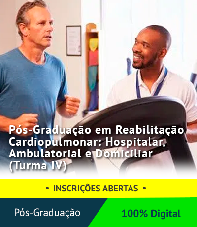 Pós-Graduação em Reabilitação Cardiopulmonar: Hospitalar, Ambulatorial e Domiciliar - Turma IV