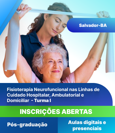 Pós-Graduação em Fisioterapia Neurofuncional nas Linhas de Cuidado Hospitalar (Salvador) - Turma I
