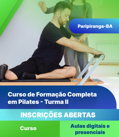 Curso de Formação Completa em Pilates  (Turma II - Paripiranga/BA)